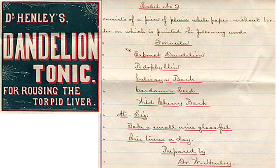 Dr. Henley's dandelion tonic label with a hand written sheet of instructions for use.