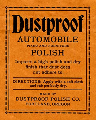 Label reads "Dustproof automobile piano and furniture polish imparts a high polish and dry finish that dust does not adhere to."