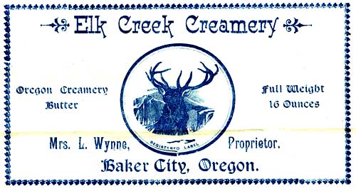 Drawing of elk with large antlers in center and the words "Elk Creek Creamery" over top. Underneith reads "Baker City, Oregon"