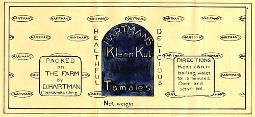 Reads "Harman's Kleen Kut Tamales, Healthful, Delicious, Pack on the farm by D. Hartman, Clackamas Oreg."