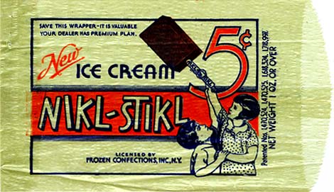 Drawing of 2 children. One holds a large ice cream on a stick above reach of the other. Reads "New Ice Cream Nikl-Stikl, 5 ¢"