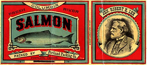 Drawing of salmon on left. Drawing of General Robert E. Lee on right in suit and tie. Reads "Fresh Columbia River Salmon"