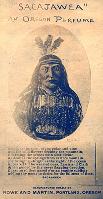 Picture of native american woman in traditional dress with 3 feathers in hair. Reads "'Sacajawea' an Oregon Perfume."