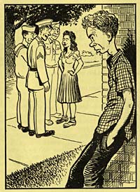 Cartoon of boy leaning dejectedly against a building while he watches a girl talking to servicemen on the sidewalk.
