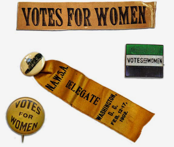 Campaign ribbons and button promoting votes for women. 