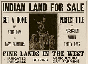 An advertisement with a photo of a Native American man and the title: Indian Land For Sale