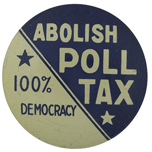 A button reading: Abolish Poll Tax, 100% Democracy.