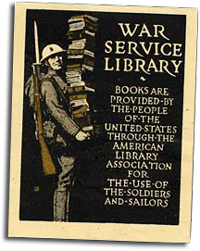 Poster of soldier holding stack of books reads, "War Service Library, books are provided by the people of the United States"
