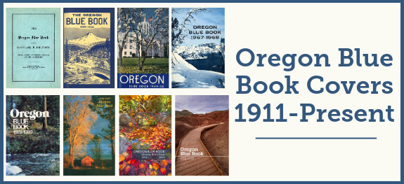 Graphic displaying a collection of historical Oregon Blue Book covers. Eight book covers are arranged in two rows, showing a variety of designs including landscapes, buildings, and nature scenes in different colors and artistic styles.