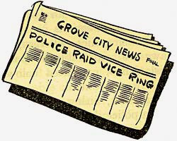 Drawing of Gove City Newspaper with headline "Police Raid Vice Ring"